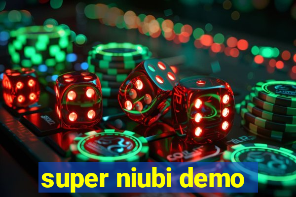 super niubi demo